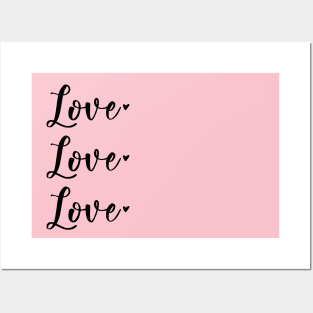 Love, love, love Posters and Art